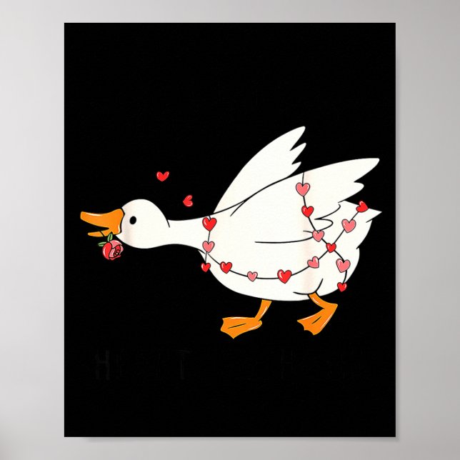 Póster You Make My Heart Go Honk Goose Valentine  (Frente)