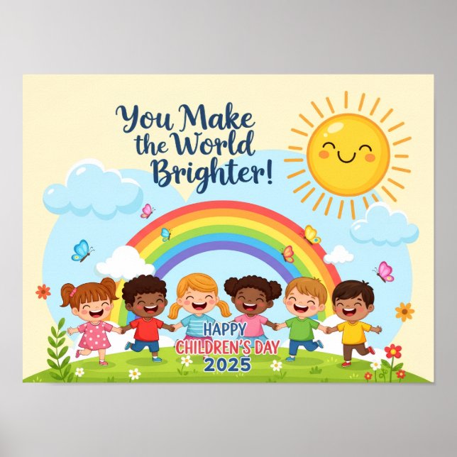 Póster You Make the World Brighter Children’s Day Poster (Frente)
