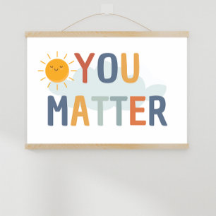 Póster You Matter Classroom