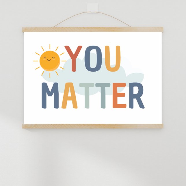 Póster You Matter Classroom (daily gentle reminders, counselor office, mindset posters, teacher resources, educational resources)