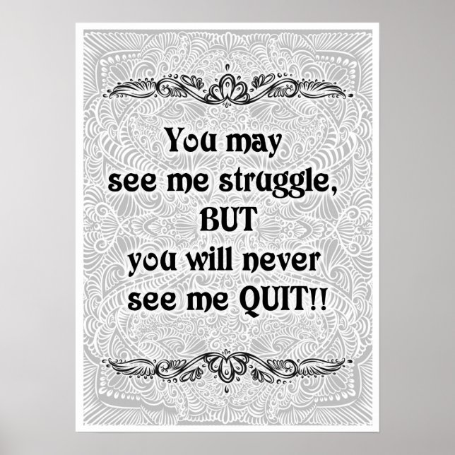 Póster You may see me struggle - Positive Quote´s (Frente)