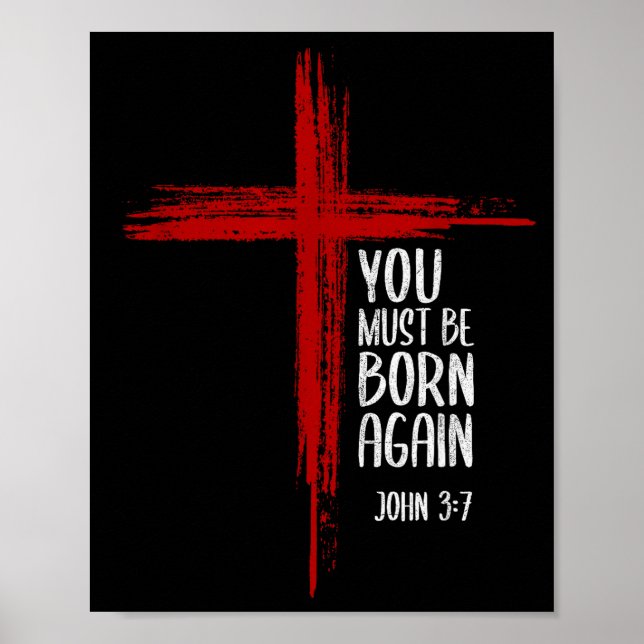Póster You Must Be Born Again Christian Cross Jesus Bible (Frente)