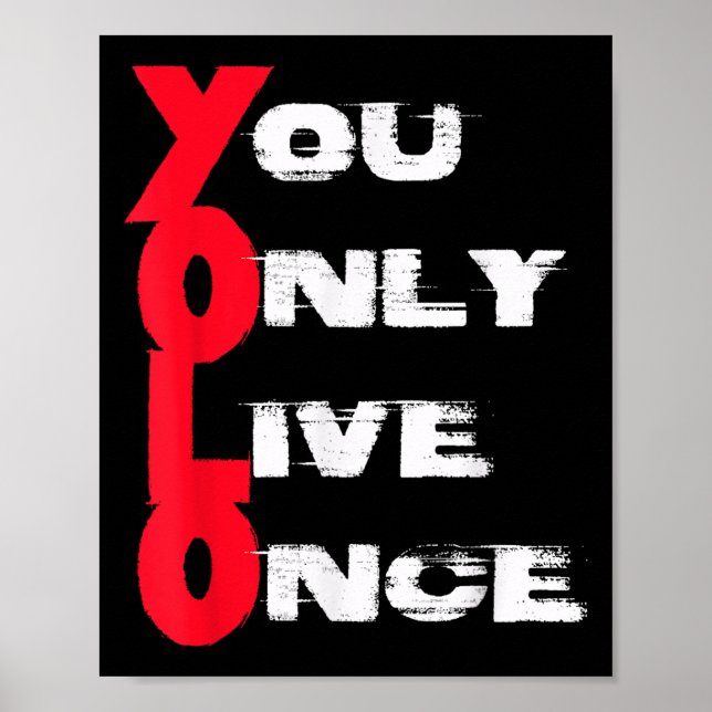 Póster You Only Live Once _ Motivation Quote _ Insration  (Frente)