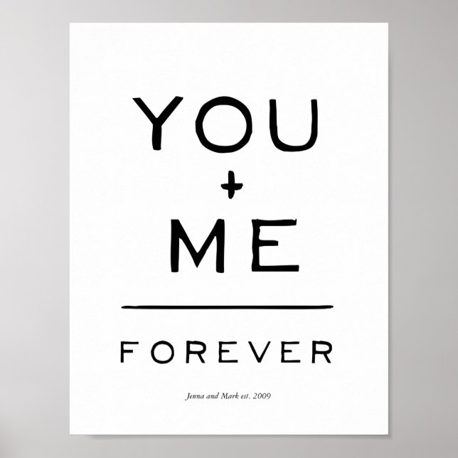 Póster You plus me = forever equation black and white (Frente)