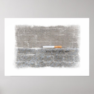 Póster You Quit, You Win - Anti-Smoking Campaign