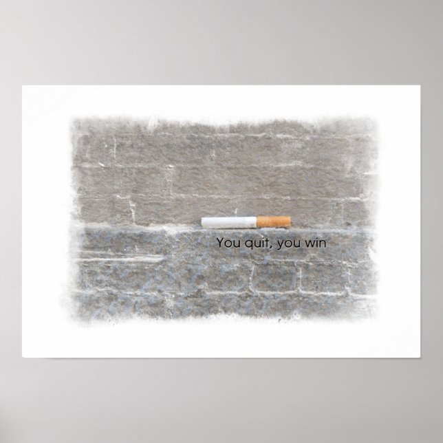 Póster You Quit, You Win - Anti-Smoking Campaign (Frente)