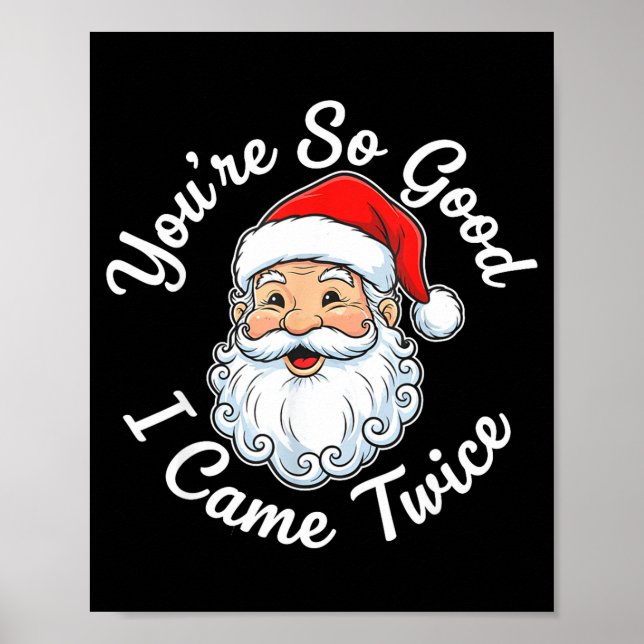 Póster You’re So Good I Came Twice Christmas Santa  (Frente)