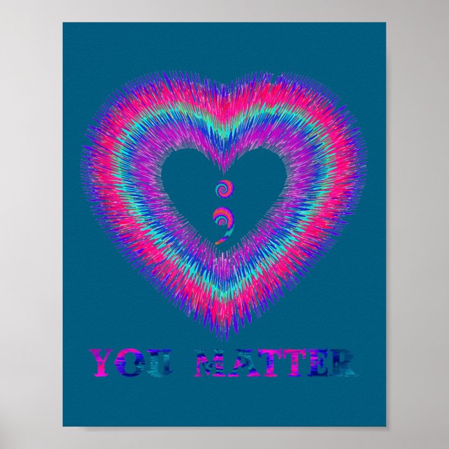 Póster You Semicolon Heart Suicide Prevention Awareness  (Frente)
