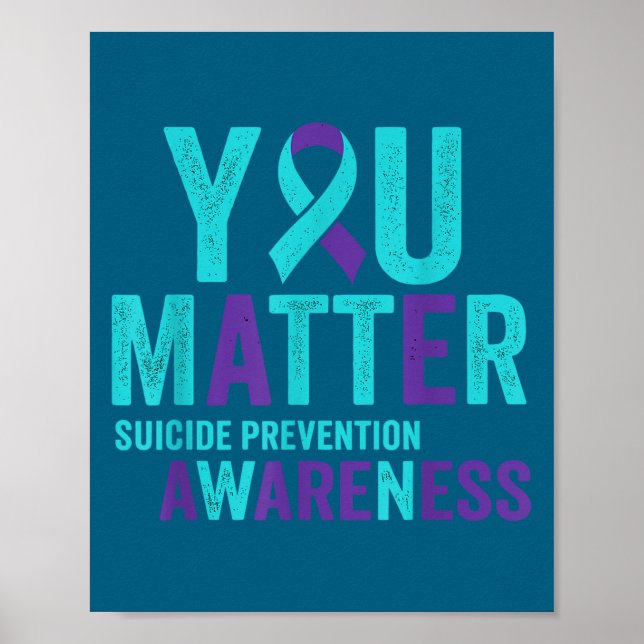 Póster You Suicide Prevention Awareness Ribbon  (Frente)