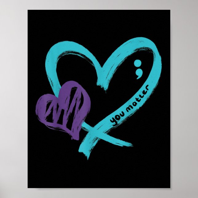 Póster You Suicide Prevention Awareness Teal Purple Heart (Frente)
