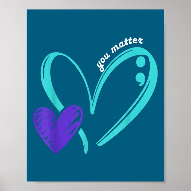 Póster You Suicide Prevention Awareness Teal Purple Heart (Frente)