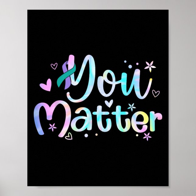 Póster You Suicide Prevention Awareness Teal Purple Ribbo (Frente)