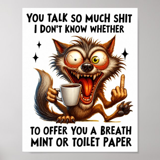 Póster You Talk So Much I Don't Know Whether To Offer You (Frente)