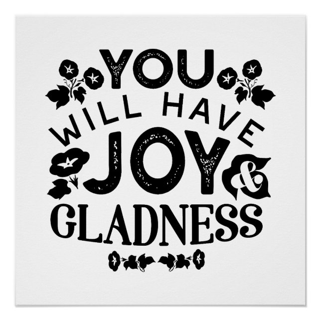Póster You Will Have Joy and Gladness Inspirational Quote (Anverso)