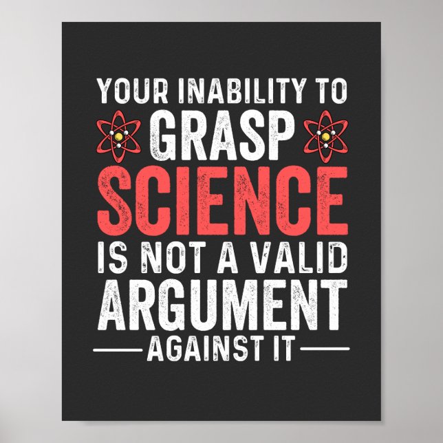 Póster Your Inability To Grasp Science (Frente)