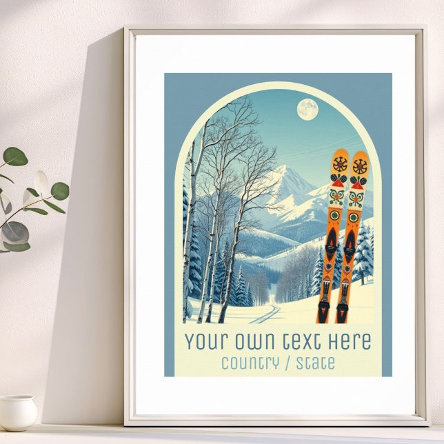 Póster Your own text ski resort vacation mountain  Poster (Subido por el creador)