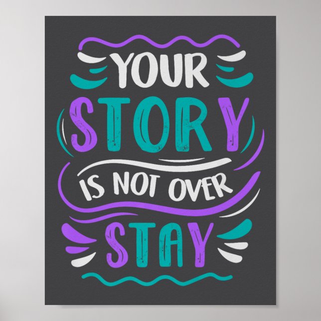 Póster Your Story Is Not Over Stay Premium  (Frente)