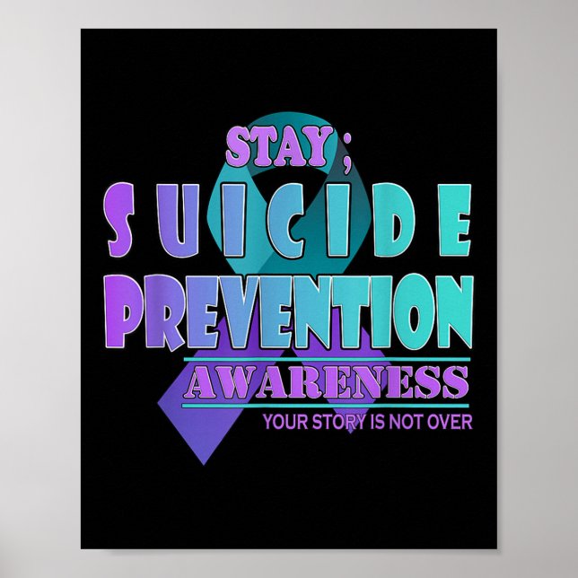 Póster Your Story Is Not Over Stay Suicide Prevention Awa (Frente)