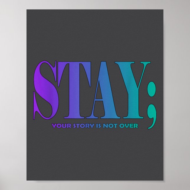 Póster Your Story Is Not Over Stay Suicide Prevention Awa (Frente)
