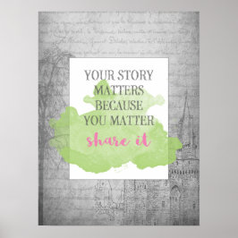 Póster Your Story Matters | 18x24 Inspirational Poster