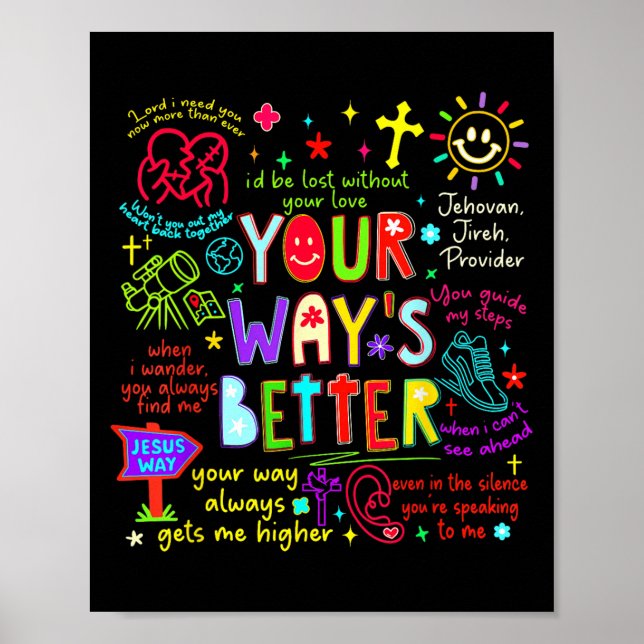 Póster Your Way Is Better Proverbs 16_9 Faith Apparel  (Frente)