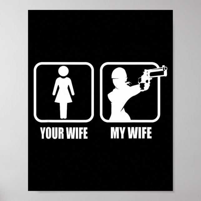 Póster Your Wife - My Wife Stol _ Guns - Valentines Day G (Frente)