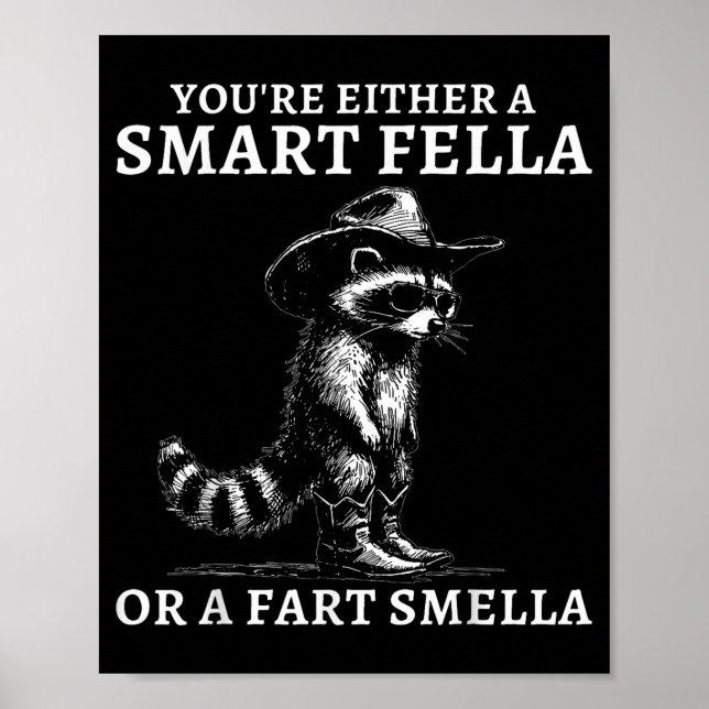 Póster You're Either A Smart Fella Or A Fart Smella Vinta (Frente)