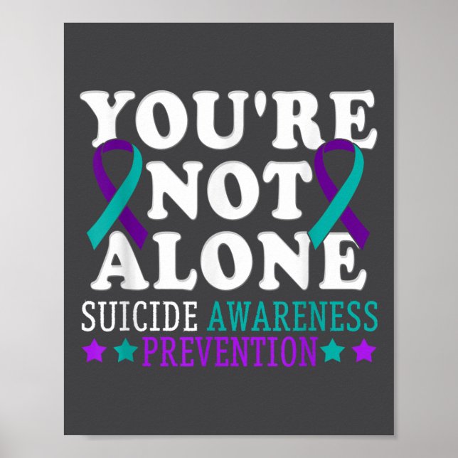 Póster You're Not Alone Depression Suicide Prevention Awa (Frente)