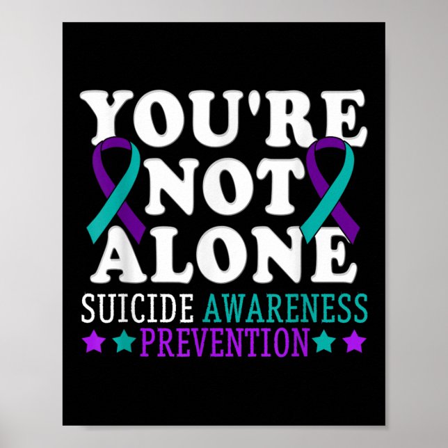 Póster Youre Not Alone Depression Suicide Prevention Awar (Frente)