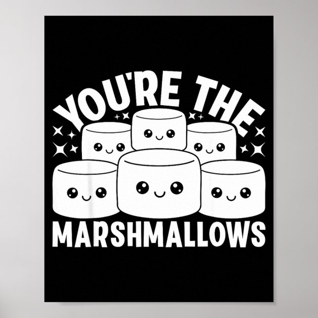 Póster You're The Marshmallows To My Hot Cocoa Valentine' (Frente)