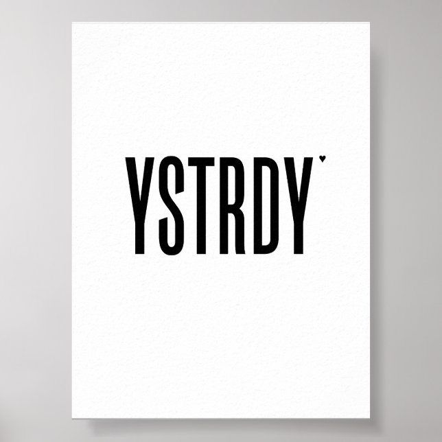 Póster YSTRDY - minimalistic typography poster (Frente)