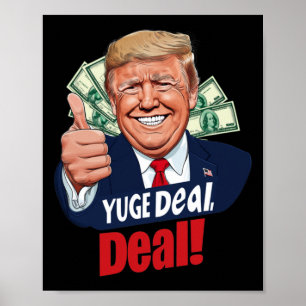 Póster ¡Yuge Deal!