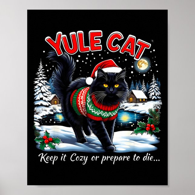 Póster Yule Cat Keep It Cozy Funny Christmas Quote  (Frente)