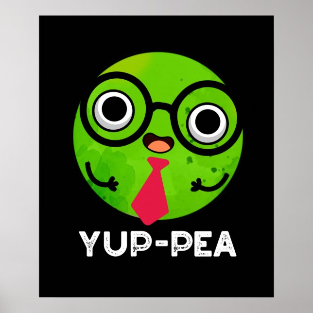 Póster Yup-pea Funny Yuppie Veggie Pea Pun Dark BG (Frente)