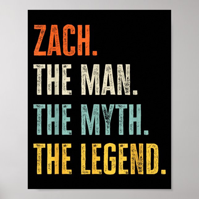 Póster Zach The , Man Myth Legend, Funny Name Zach  (Frente)