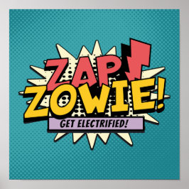Póster ¡ZAP! ¡ZOWIE! ¡Electrificate!