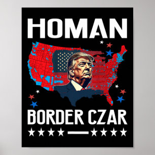 Póster Zar de la frontera Tom Homan Trump Presidente elec