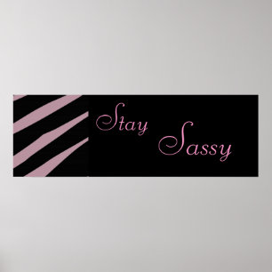 Póster Zebra Stay Sassy Poster