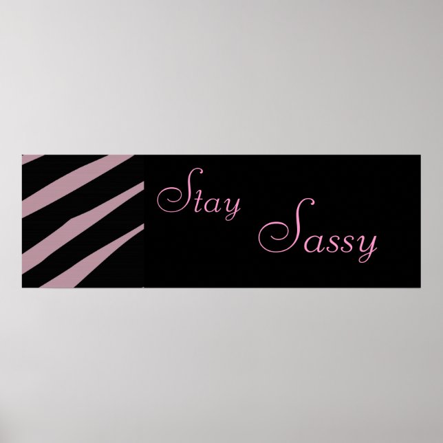 Póster Zebra Stay Sassy Poster (Frente)