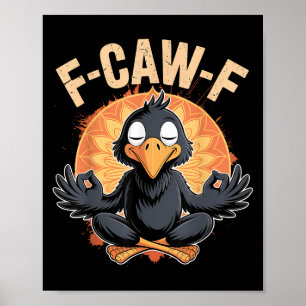 Póster Zen Cuervo F Graznido F Cuervo Fcawf Divertida Med