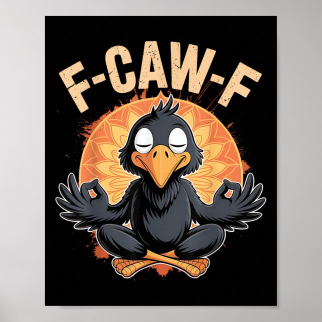 Póster Zen Cuervo F Graznido F Cuervo Fcawf Divertida Med (Frente)