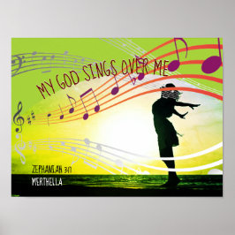 Póster Zeph 3:17 MI DIOS CANTA SOBRE MÍ VERDE Personaliza