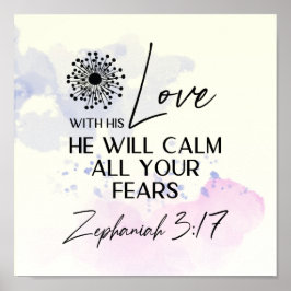 Póster Zephaniah 3:17 Su amor calmará tus miedos Biblia