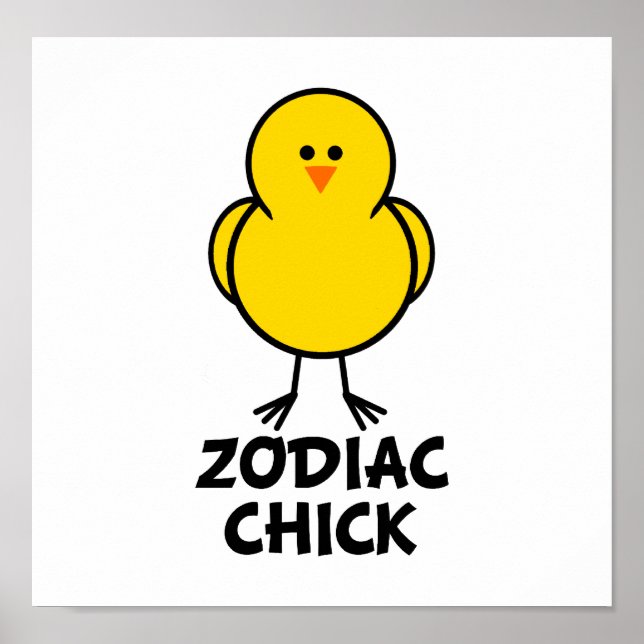Póster Zodiac Chick (Frente)