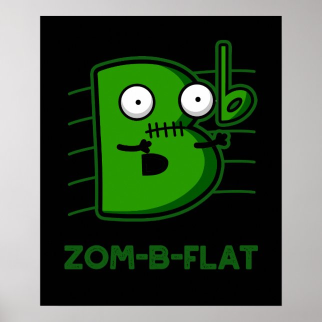 Póster Zom-B-Flat Funny Zombie Music Pun Dark BG (Frente)