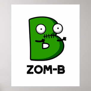 Póster Zom-b Funny Halloween Zombie Alphabet Pun