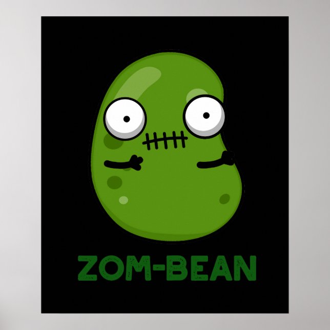 Póster Zom-bean Funny Zombie Bean Pun Dark BG (Frente)