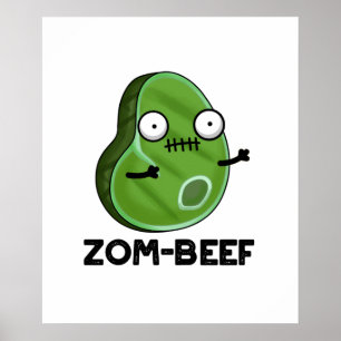 Póster Zom-beef Funny Halloween Zombie Meat Pun