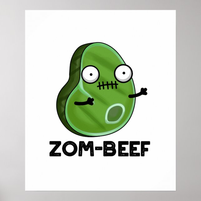 Póster Zom-beef Funny Halloween Zombie Meat Pun (Frente)