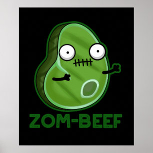 Póster Zom-beef Funny Zombie Meat Pun Dark BG